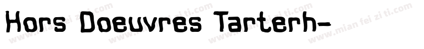 Hors Doeuvres Tarterh字体转换